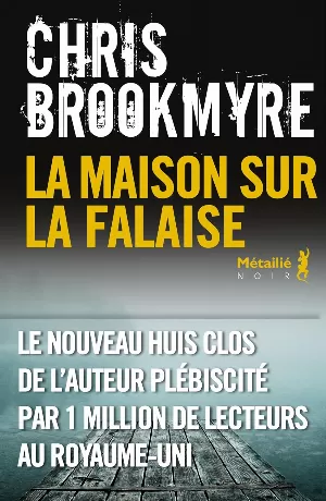 Chris Brookmyre - La maison sur la falaise